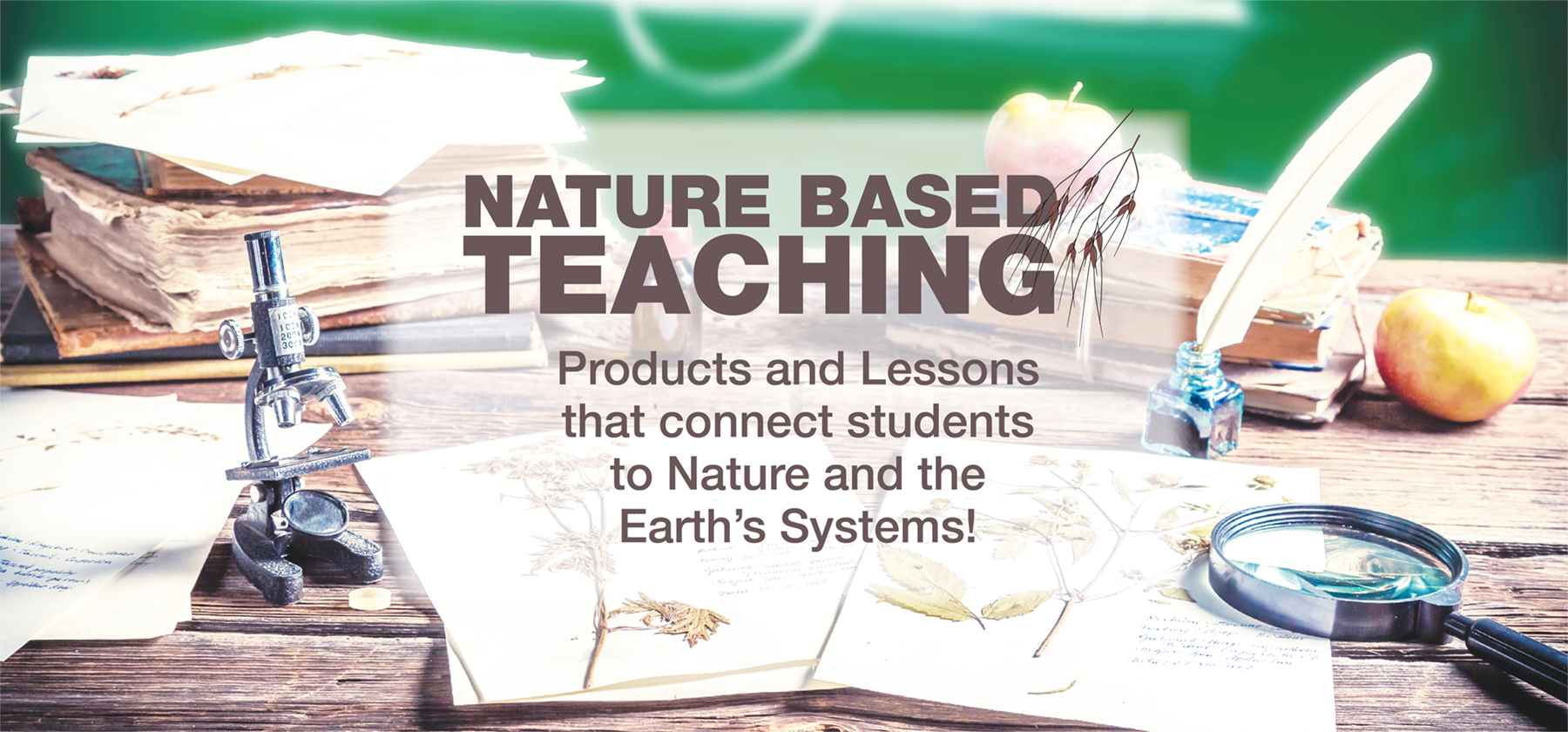 Nature Based Teaching Products and Lessons